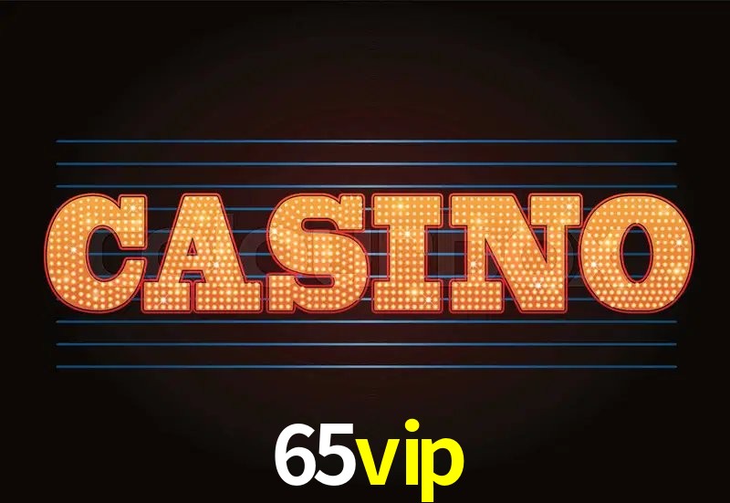Benefícios da Conta 65vip